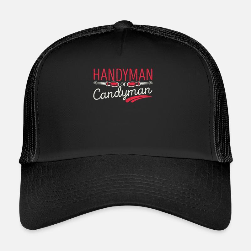 Handyman or Candyman Funny Mechanic Trucker Cap