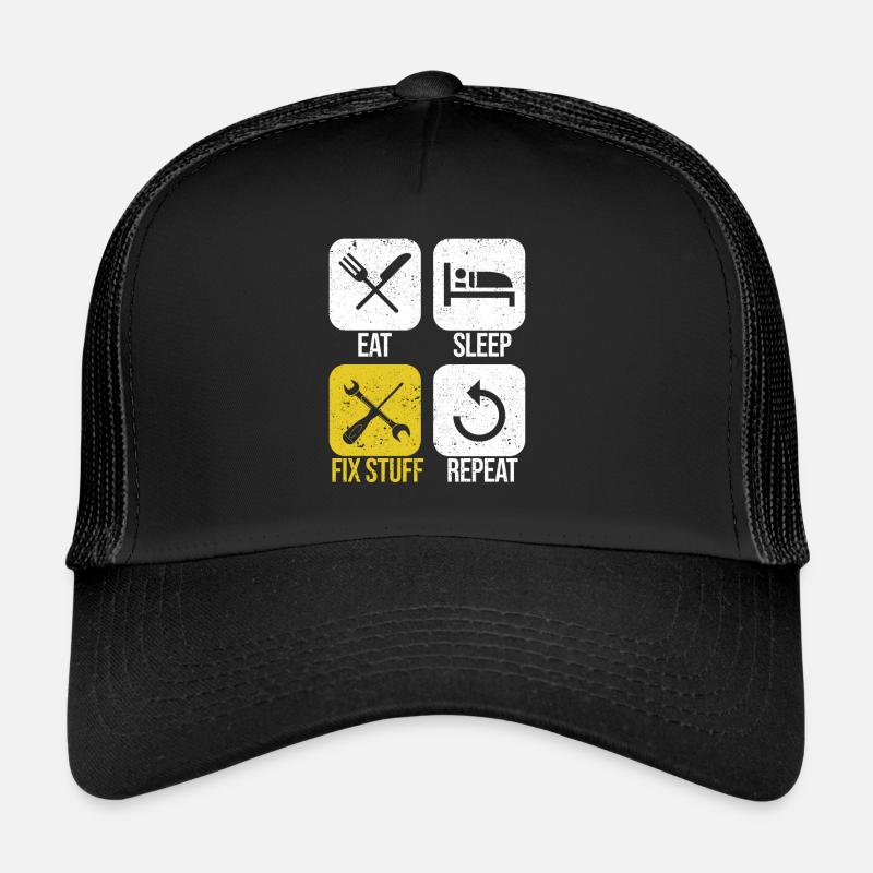 Eat Sleep Fix Stuff Repeat Funny Handyman Trucker Cap