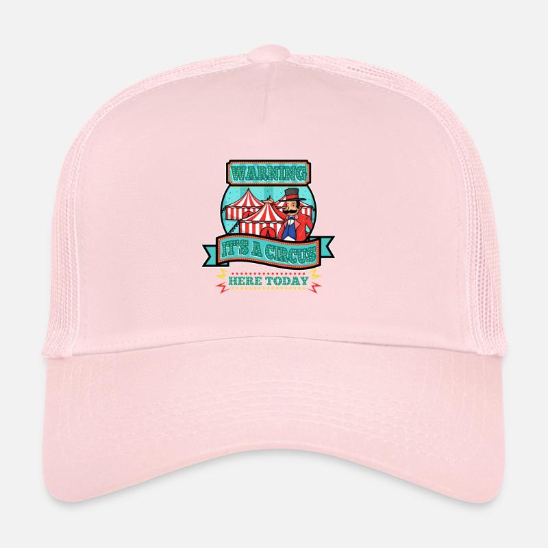 Warning its a circus here today Trucker Cap