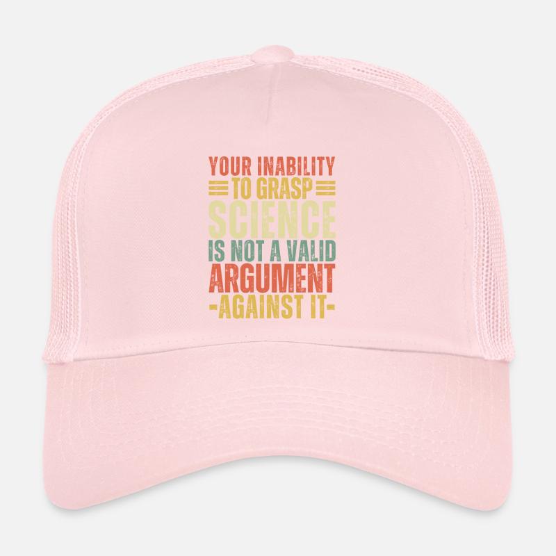 Inability to Grasp Science Is Not a Valid Vintage Trucker Cap