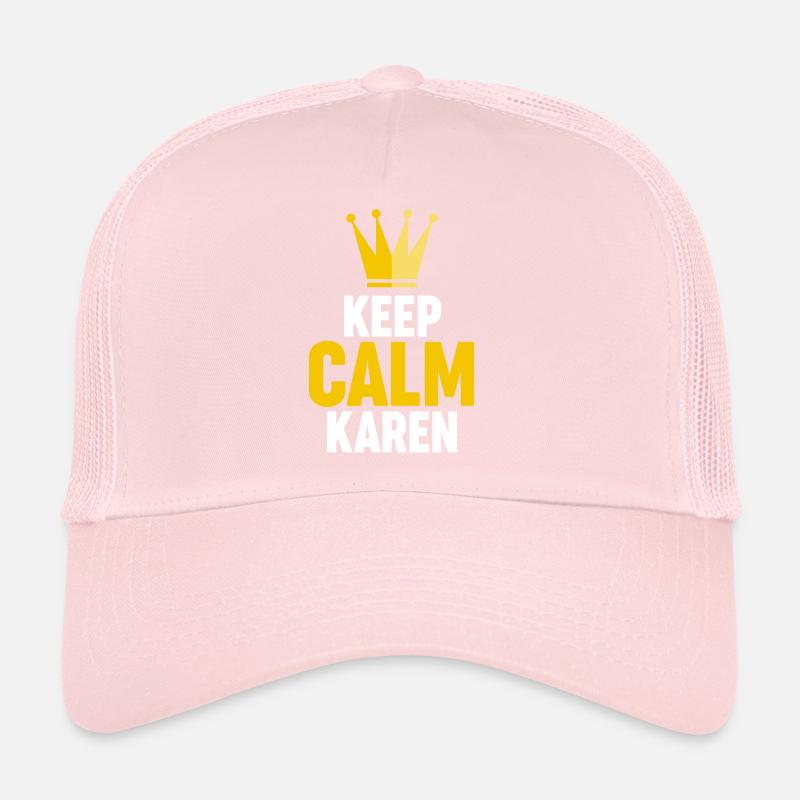 Keep Calm Karen Meme Sassy Trucker Cap