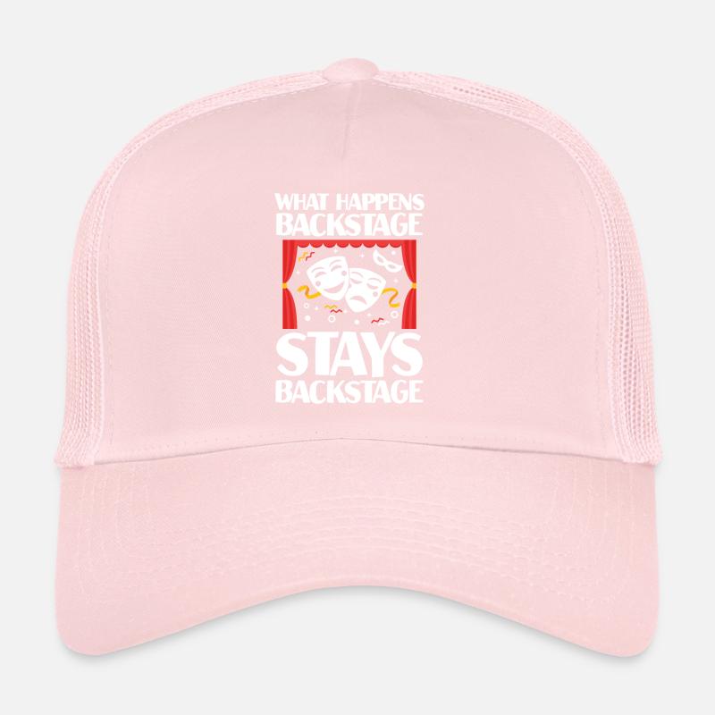 What Happens Backstage Stays Backstage Trucker Cap