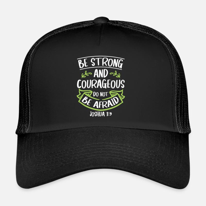 Sei Stark Und Mutig Bibel Glaube Jesus Christus Trucker Cap