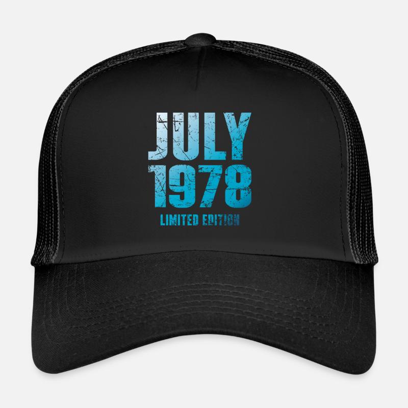 Juli 1978 Limited Edition Geburtstag Geschenk - Trucker Cap - Schwarz/Schwarz