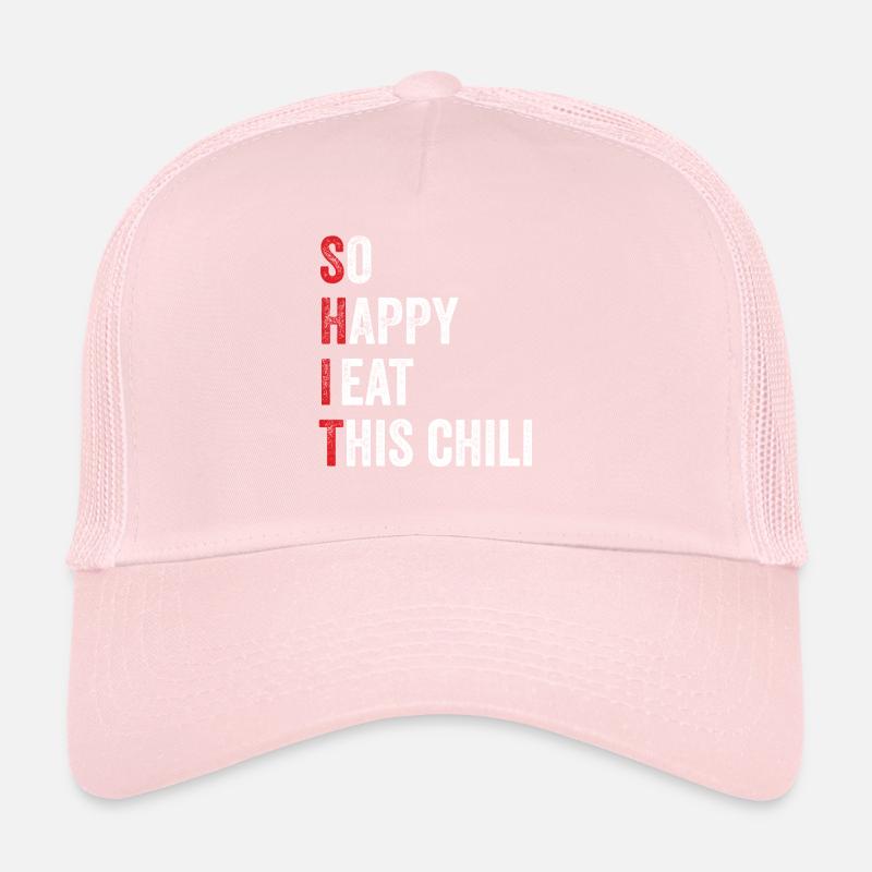 Funny So Happy I Eat This Chili Hot Spicy Cute Pep Trucker Cap