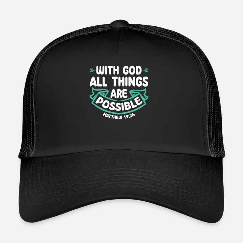 Bei Gott Sind Alle Dinge Möglich Bibelvers Jesus - Trucker Cap - Schwarz/Schwarz