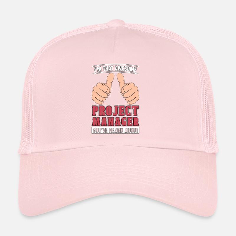 Project Management I'm That Awesome Team Manager Trucker Cap