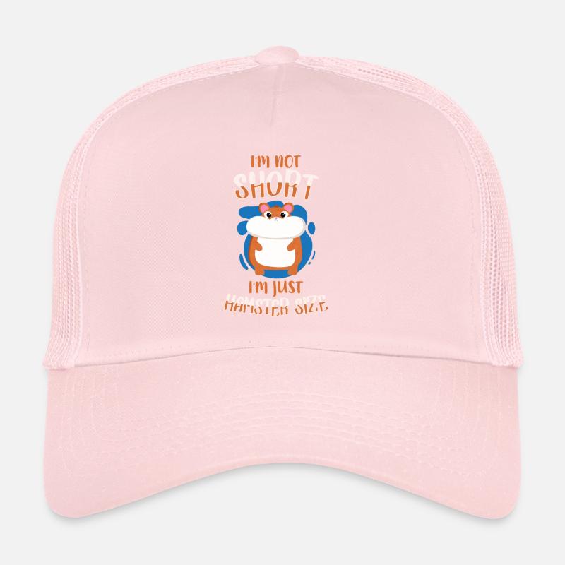 I'm Not Short I'm Hamster Size Zwerghamster Trucker Cap