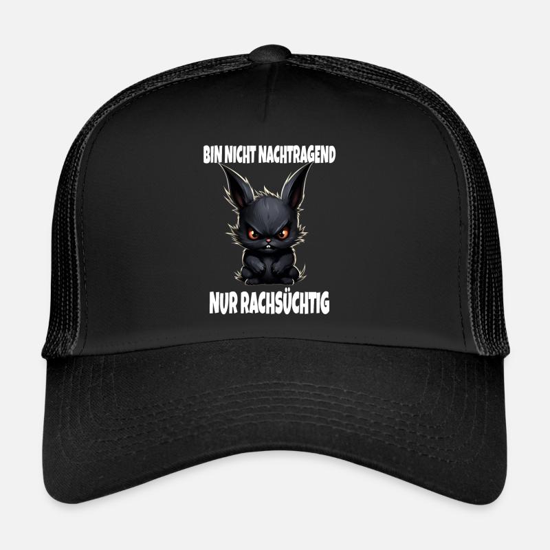 Nicht Nachtragend - Rachsüchtig Sarkasmus Hase Trucker Cap