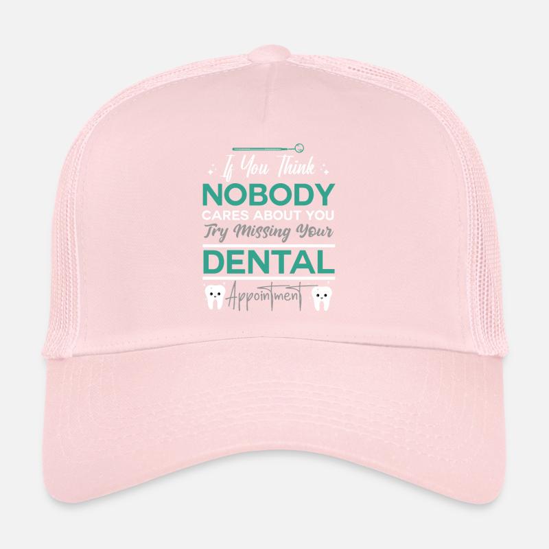 Funny Dentist Humorous Saying Trucker Cap