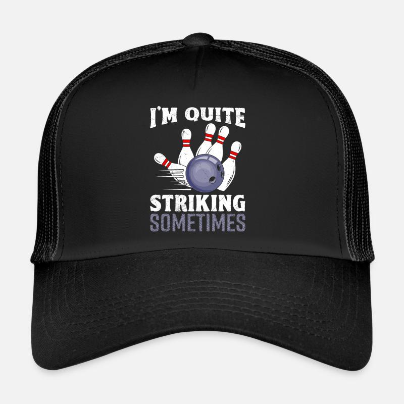 Frappe de bowling Je suis assez frappant parfois Casquette trucker 