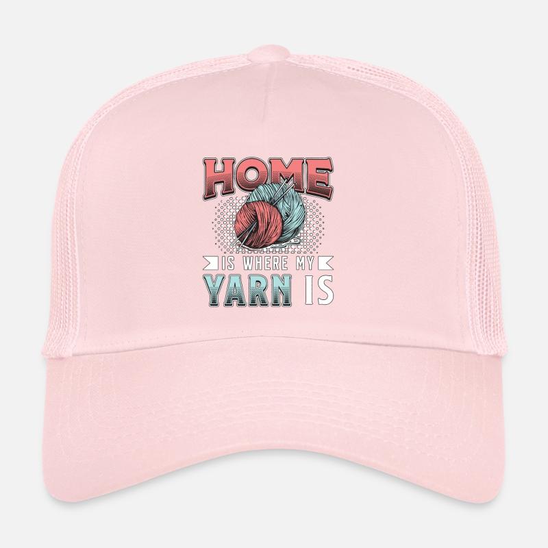 Crocheting Home Is Where My Yarn Is Needlework Trucker Cap