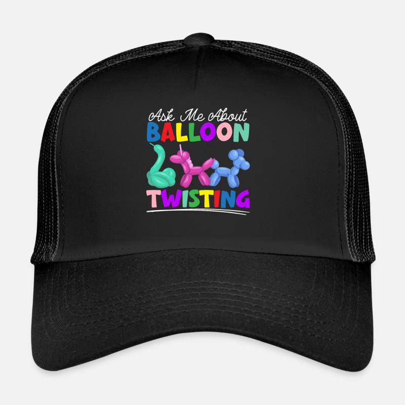 Ask me about balloon twisting balloon model Trucker Cap
