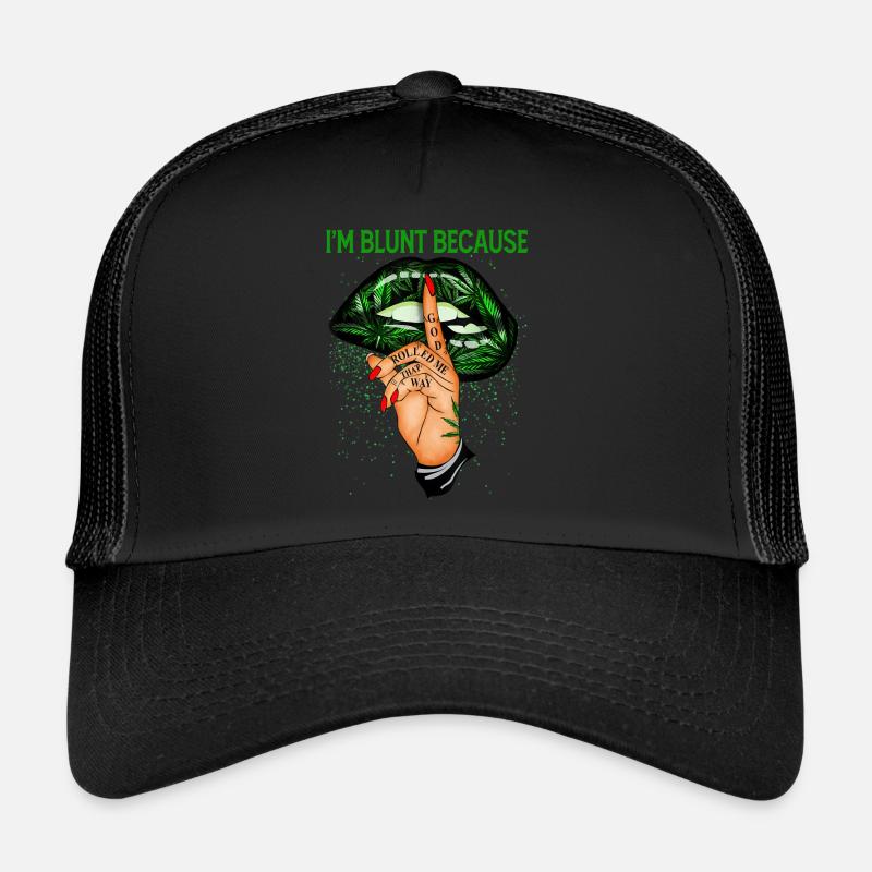 ImBluntBecauseGodRolledMeThatWay - Trucker Cap - Schwarz/Schwarz