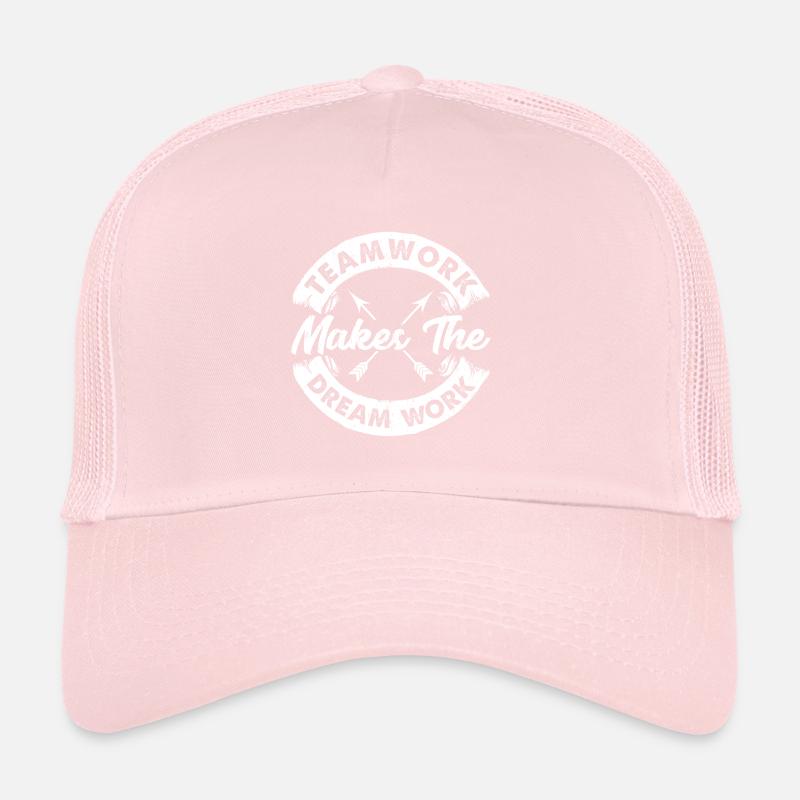 Teamwork Makes The Dream Work Team Motivational Trucker Cap
