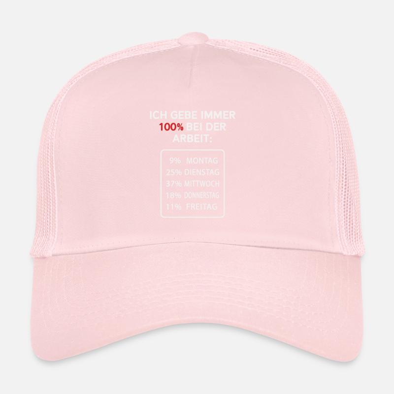 Ich gebe immer 100% bei der Arbeit Trucker Cap