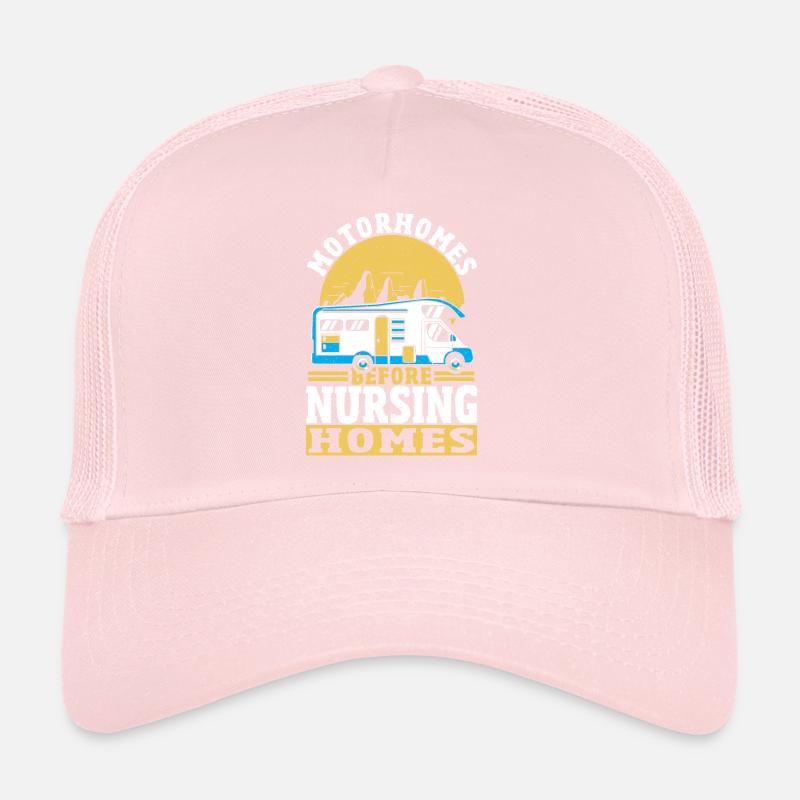 Motorhomes Before Nursing Homes RV Camping Caravan Trucker Cap