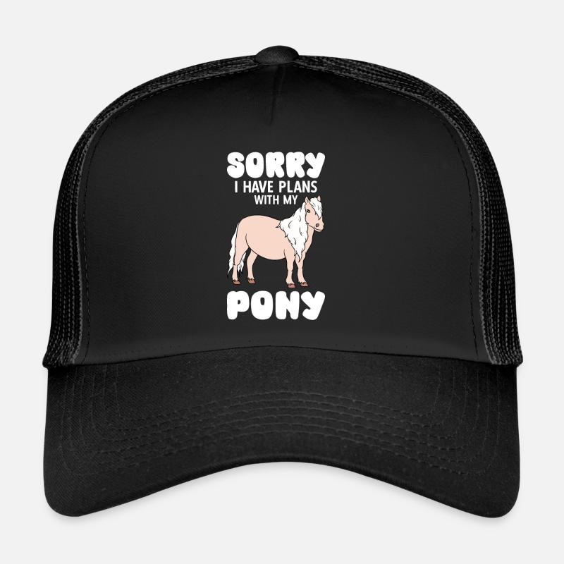 Désolé, j’ai des projets avec mon poney Casquette trucker 