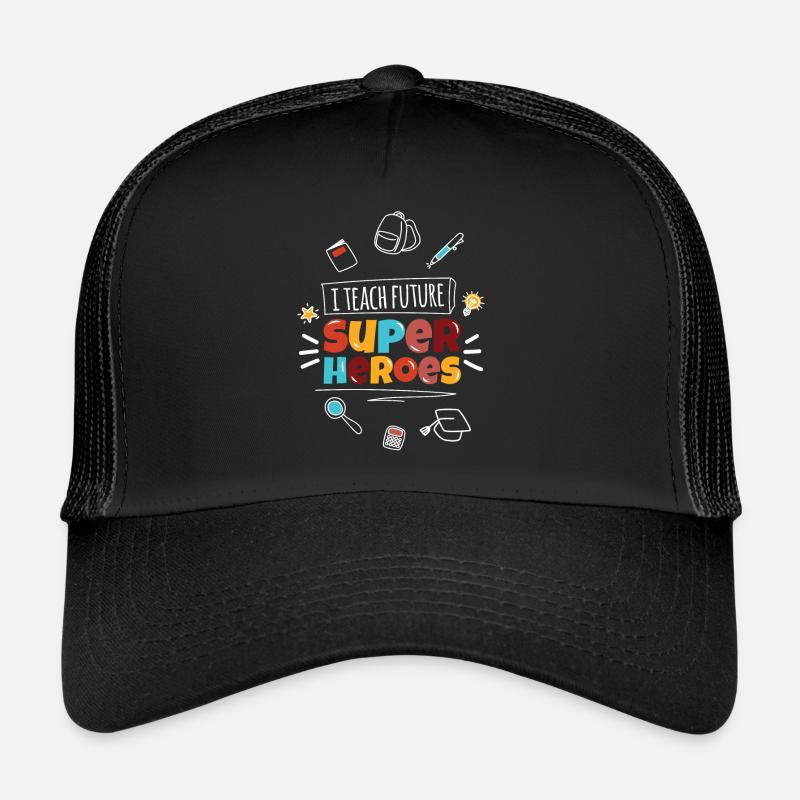 Teach Super Heroes Lehrer Lehrer Schule Trucker Cap