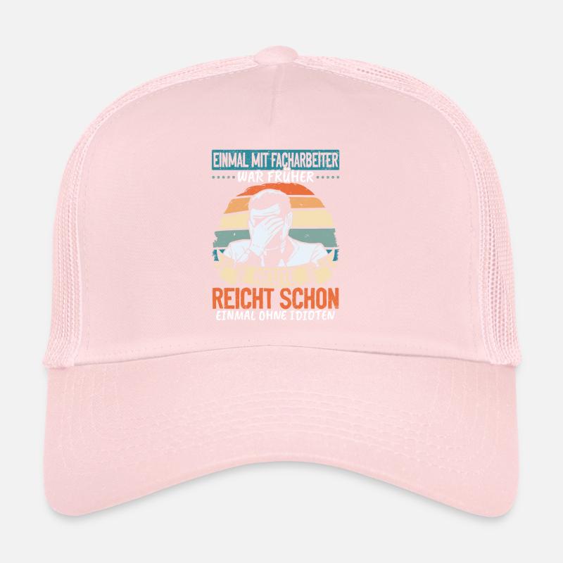 Einmal mit Facharbeiter, einmal ohne Idioten Trucker Cap