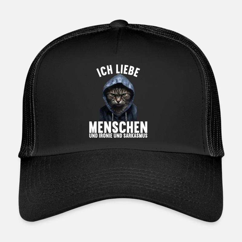 Ich liebe Menschen und Ironie und Sarkasmus Trucker Cap