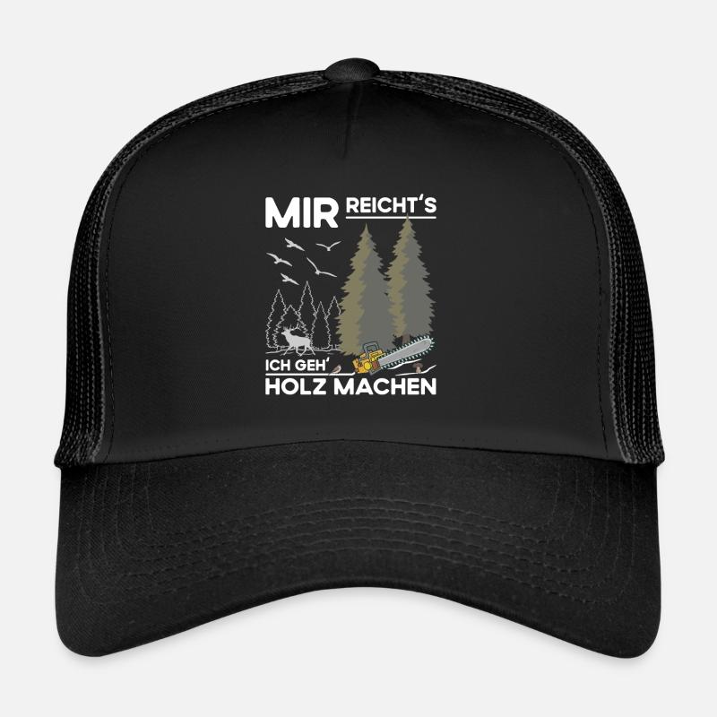 Holz Machen Trucker Cap