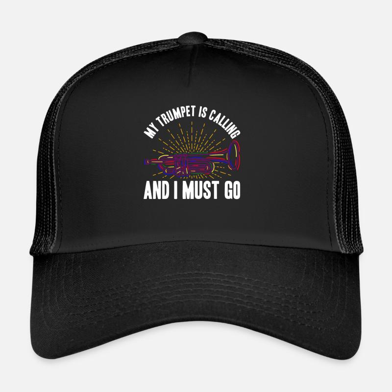 Ma trompette sonne et je dois partir Casquette trucker 