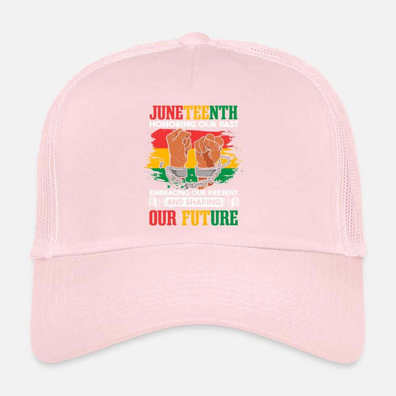 Juneteenth Honoring Our Past Trucker Cap