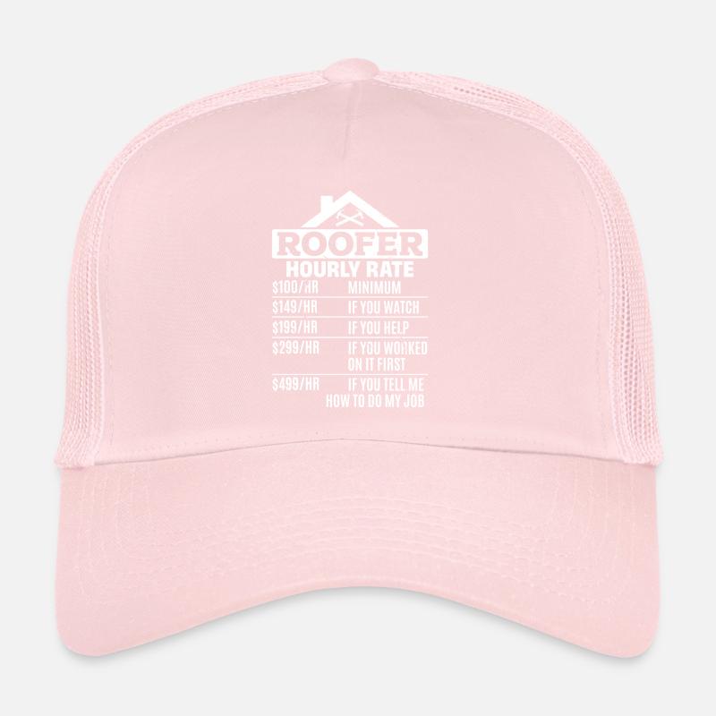Roofer Hourly Rate - Funny Roofing Roofer Hourly R Trucker Cap