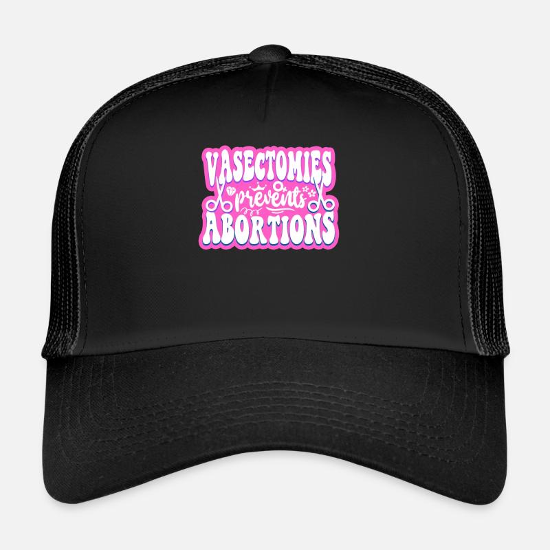 Feminist Vasectomies Prevents Trucker Cap