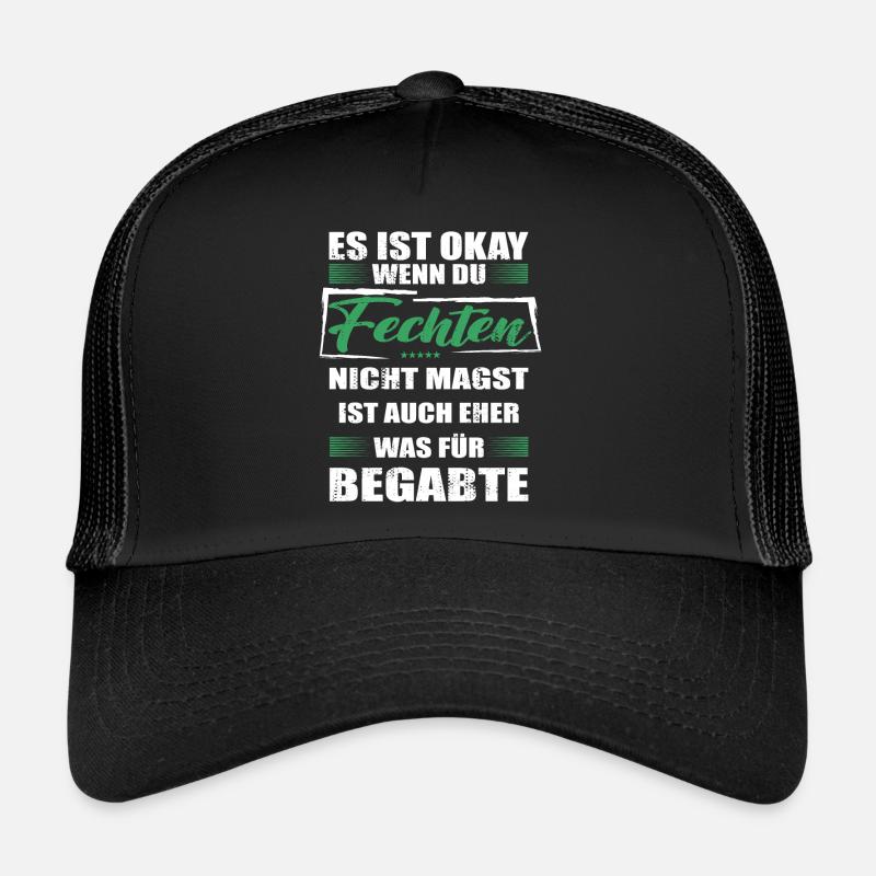 Spruch fechten Mann & Frau & Kinder Trucker Cap