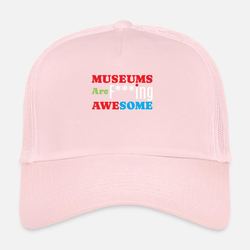 Museums Are Awesome Museum Trucker Cap