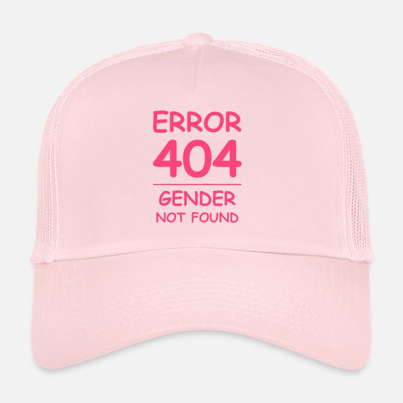 gender not found Error 404 Trucker Cap