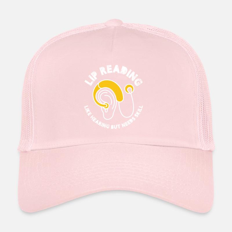 lip reading like hearing but needs skill Design Trucker Cap