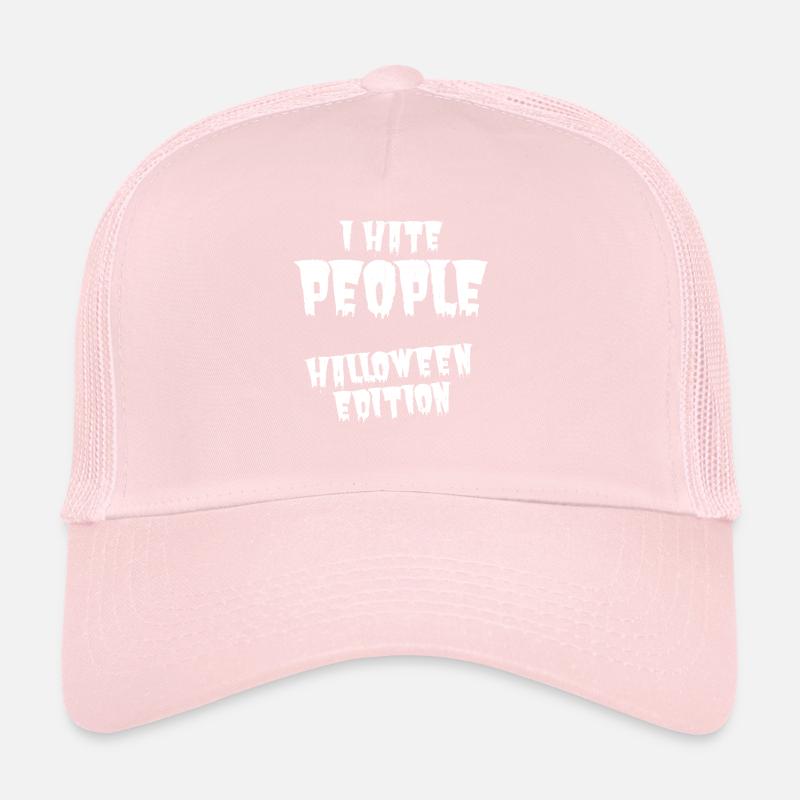 I Hate People Halloween Edition Saying Sarcasm Trucker Cap