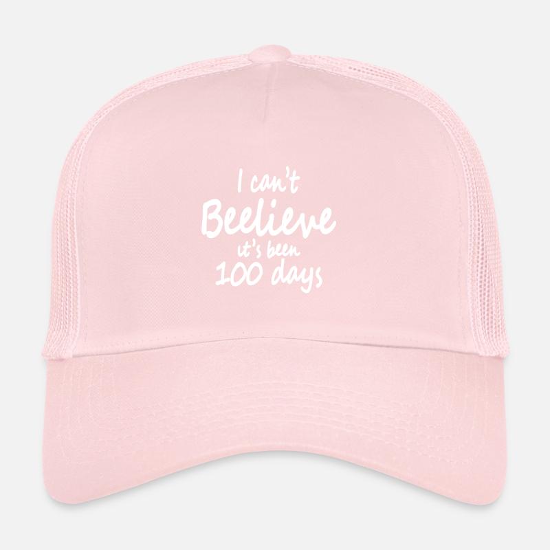 I Can't Beelieve It is 100 Days Trucker Cap