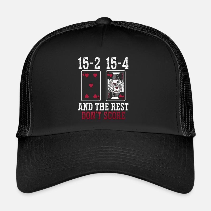 Cribbage 15-2 15-4 And The Rest Loves Board Game Casquette trucker 