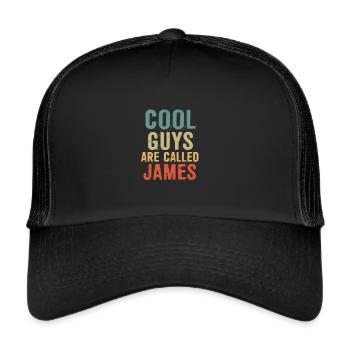 Cool guys are called James - Trucker Cap - black/black - Front