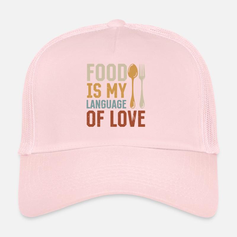 Cooking Chef Kitchen Cook - Food Is My Language Trucker Cap