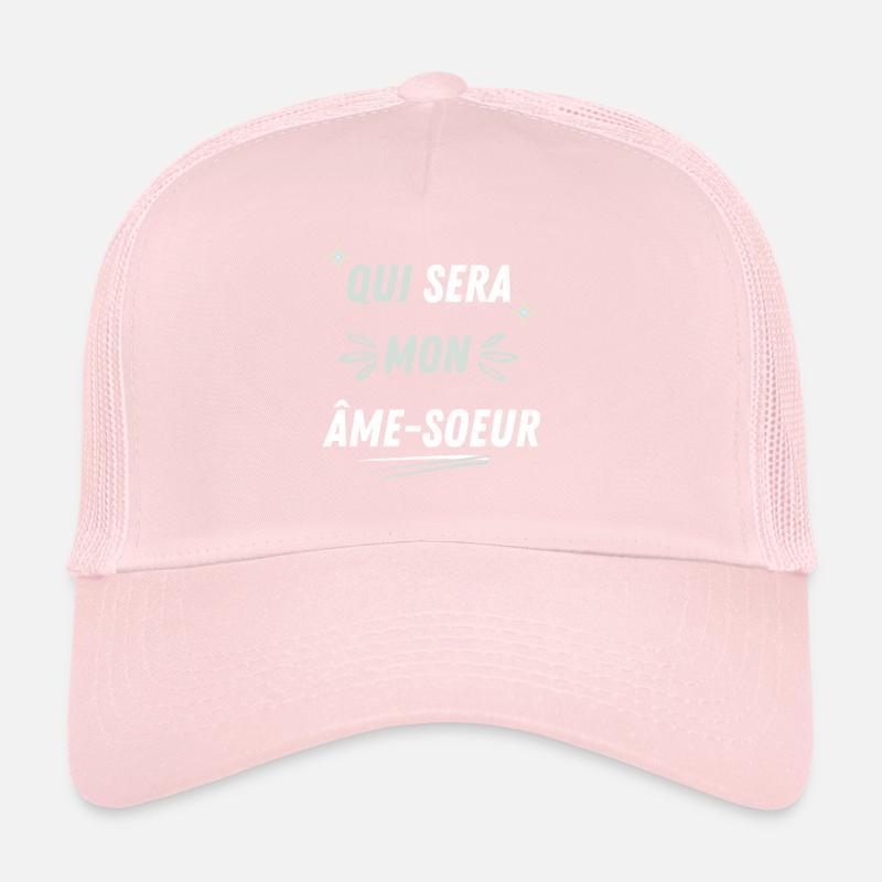 Qui sera mon ame-soeur ? Casquette trucker 