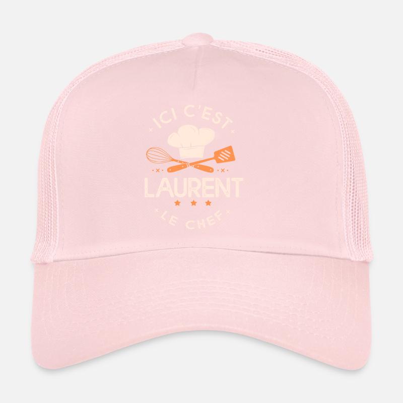 Laurent Chef Ici c est laurent le chef cuisinier Casquette trucker 