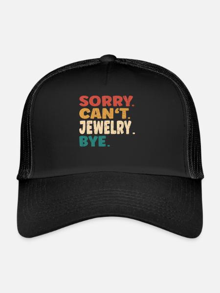 Désolé ne peut pas bijoux Bye hommes femmes bijoux drôles - Casquette trucker  - noir/noir - Devant