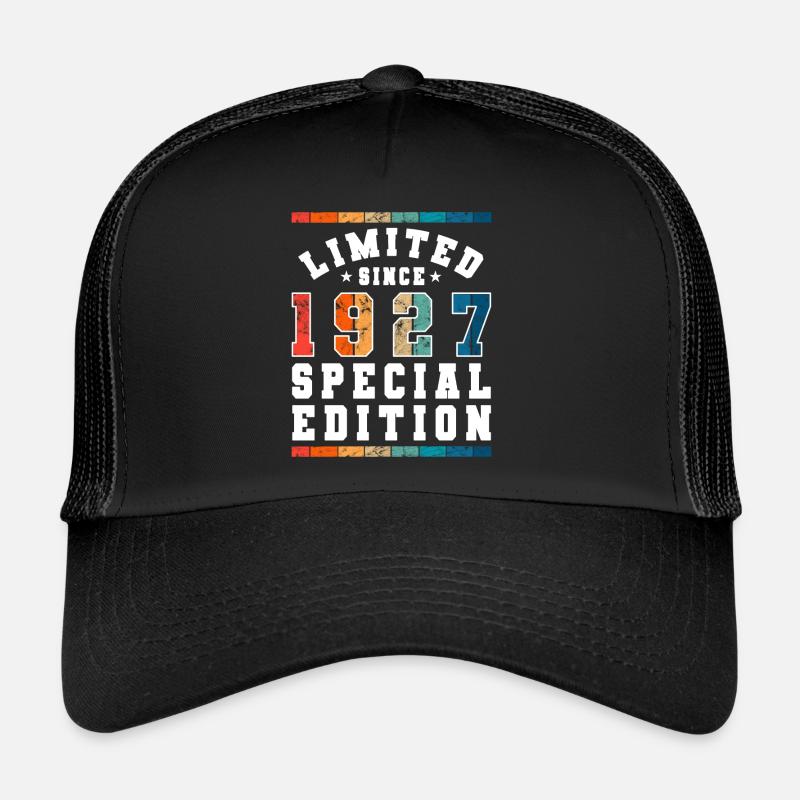 Édition limitée depuis 1927 Cadeau d’anniversaire Casquette trucker 
