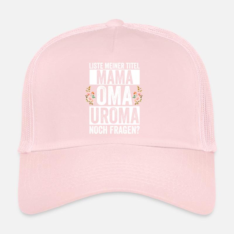 Mutter Mama Oma Uroma Trucker Cap