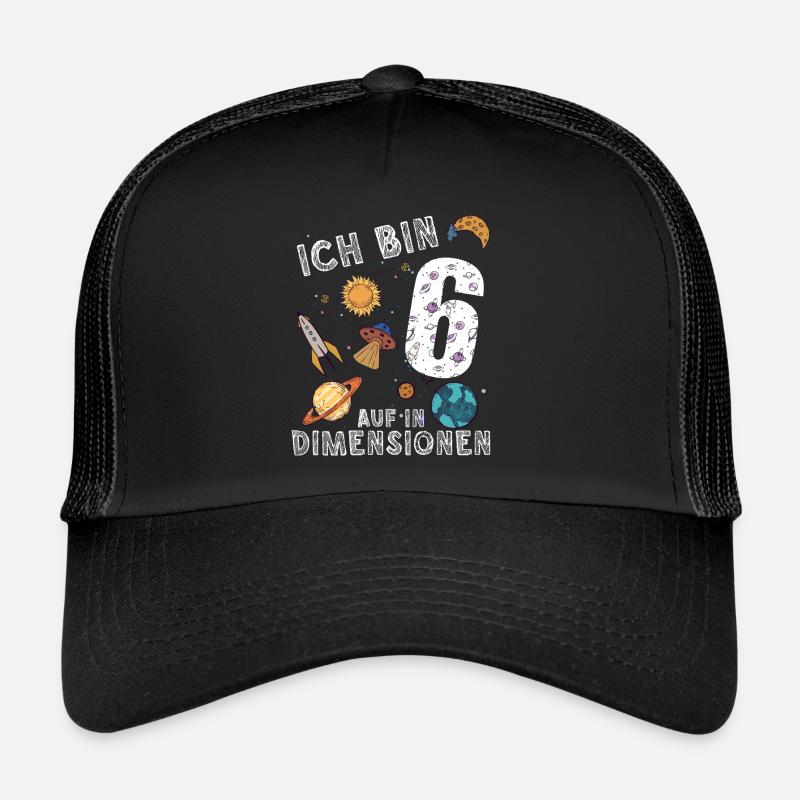 Ich bin 6 Auf in neue Dimensionen 6. Geburtstag - Trucker Cap - Schwarz/Schwarz