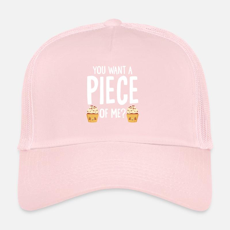 Pastry Chef Baker Cupcake Lover Funny You Want A P Trucker Cap
