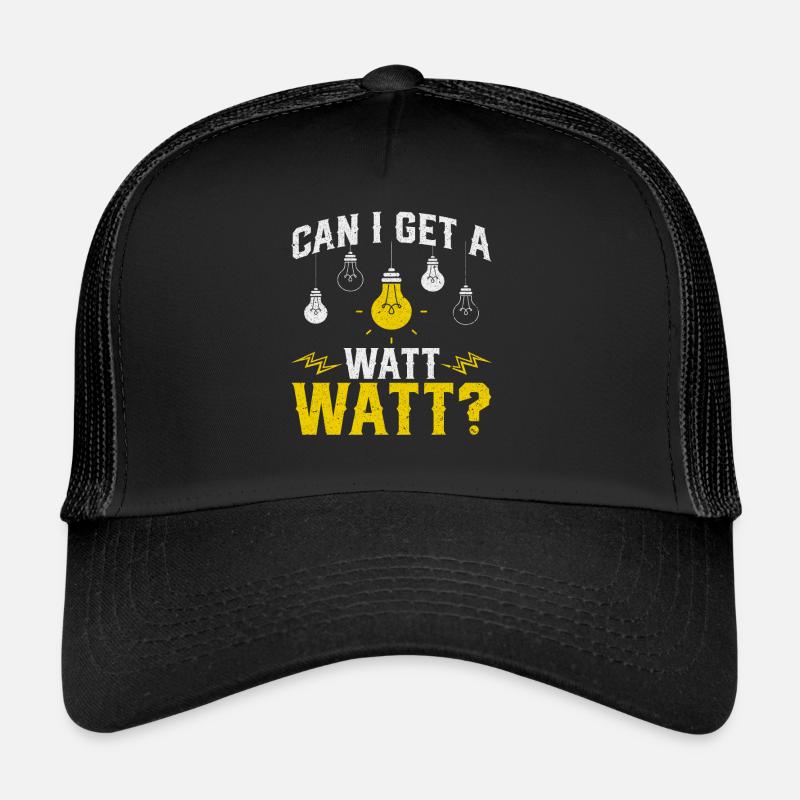 Can I Get A Watt Watt Electrician Trucker Cap