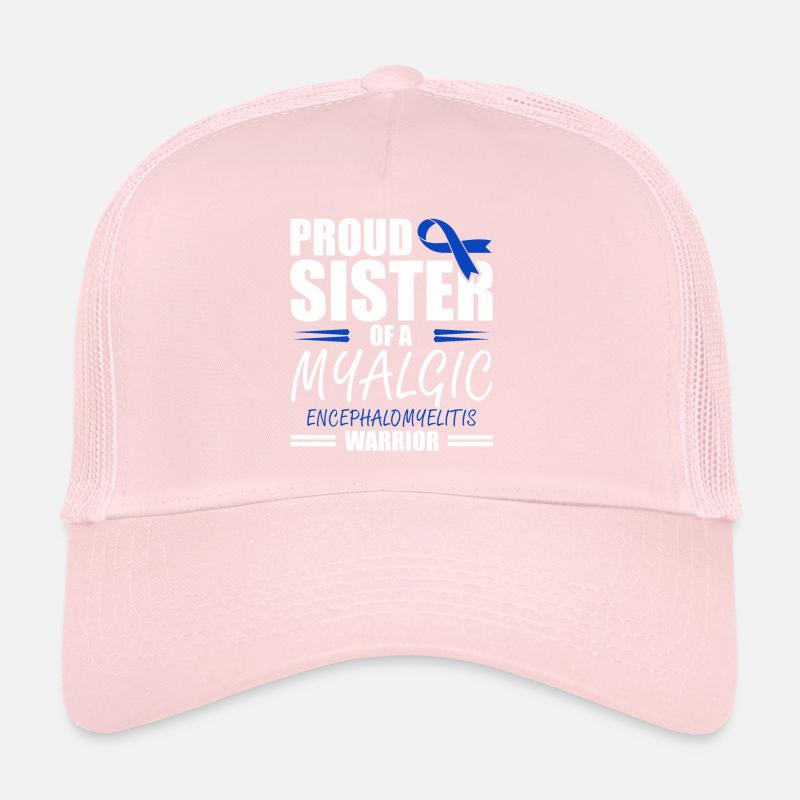 Fière sœur d’un myalgique Casquette trucker 