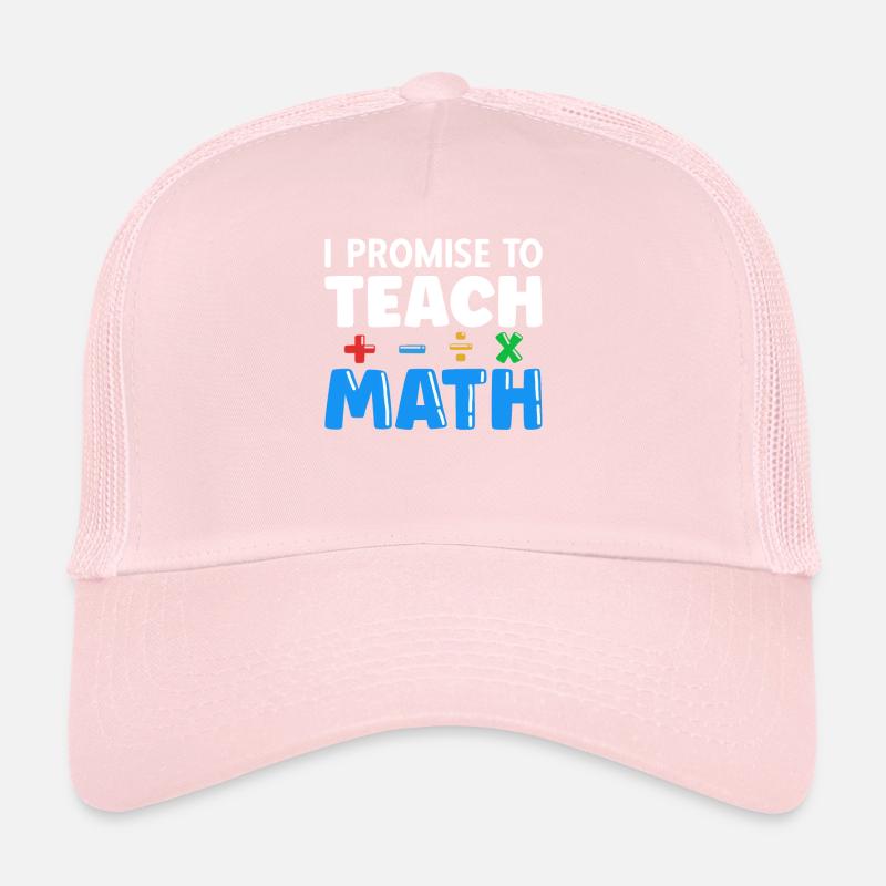 math teacher saying mathematician Trucker Cap