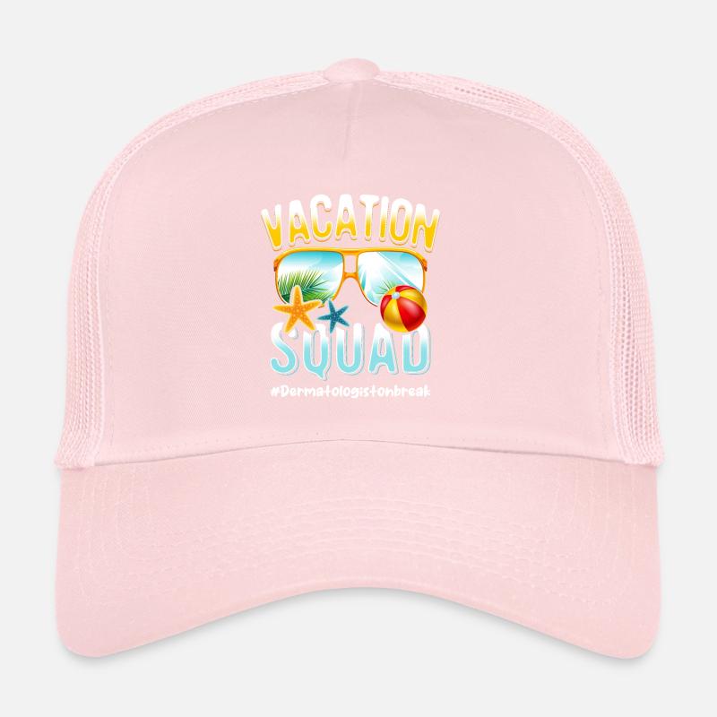 Dermatologue Vacation Squad #Dermatologistonbreak Casquette trucker 